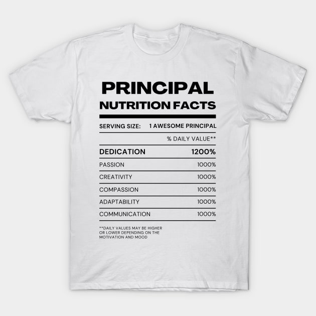 School Principal Nutrition Facts T-Shirt by Buckeyes0818
